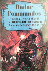 Radar Commandos: A Story of World War II