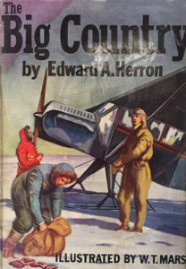 The Big Country: A Story of Alaska