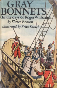 Gray Bonnets: In the Days of Roger Williams