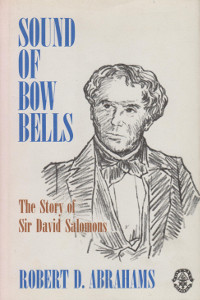 Sound of Bow Bells: the Story of Sir David Salomons