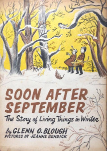 Soon After September: The Story of Living Things in Winter 