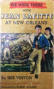 We Were There with Jean Lafitte at New Orleans