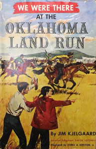 We Were There at the Oklahoma Land Run