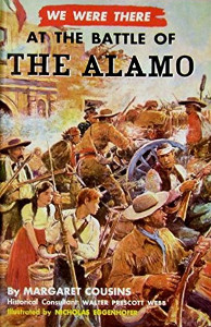 We Were There at the Battle of the Alamo