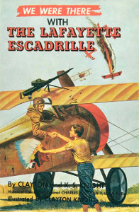 We Were There with the Lafayette Escadrille