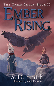 Ember Rising: The Green Ember Book III