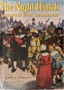 The Night Watch: Adventure with Rembrandt