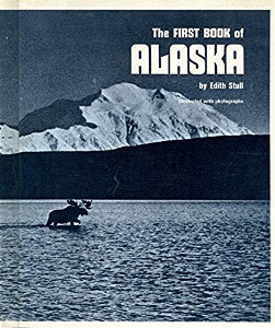 The First Book of Alaska