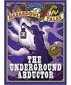 The Underground Abductor: An Abolitionist Tale