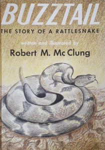 Buzztail: The Story of a Rattlesnake