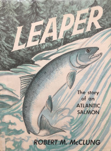 Leaper: The Story of an Atlantic Salmon