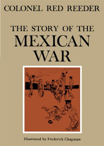 The Story of the Mexican War