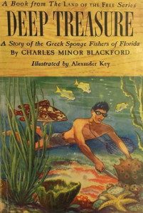 Deep Treasure: A Story of the Greek Sponge Fishers of Florida