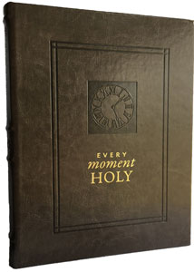 Every Moment Holy