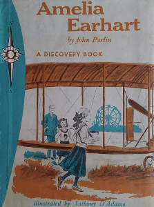 Amelia Earhart: Pioneer in the Sky