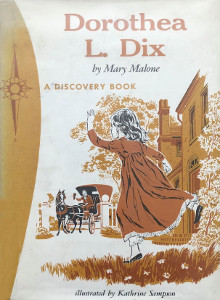 Dorothea L. Dix: Hospital Founder