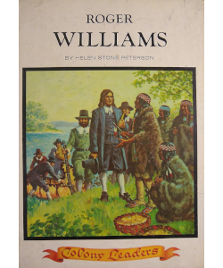 A Colonial Leader: Roger Williams