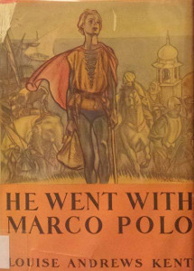 He Went With Marco Polo: A Story of Venice and Cathay