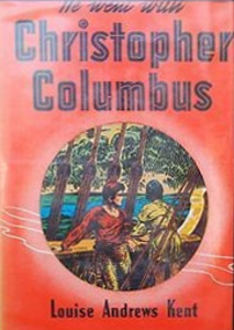 He Went With Christopher Columbus