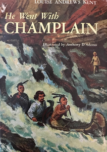 He Went With Champlain