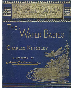 The Water-Babies, A Fairy Tale for a Land Baby