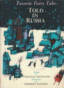 Favorite Fairy Tales Told in Russia