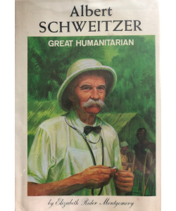 Albert Schweitzer: Great Humanitarian