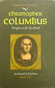 Christopher Columbus: Navigator to the New World