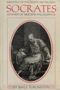 Socrates: The Father of Western Philosophy