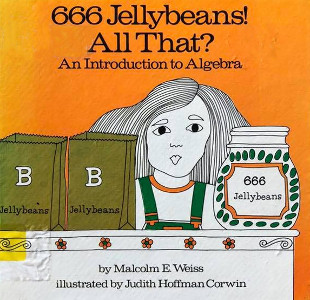 666 Jellybeans! All That? An Introduction to Algebra