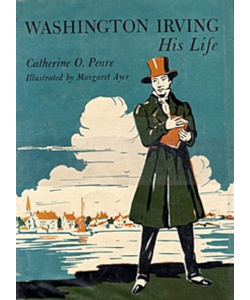 Washington Irving: His Life