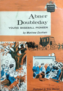 Abner Doubleday: Young Baseball Pioneer