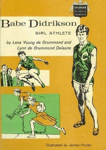 Babe Didrikson: Girl Athlete