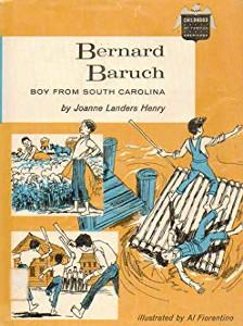 Bernard Baruch: Boy from South Carolina