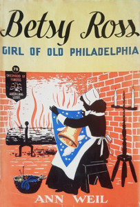 Betsy Ross: Girl of Old Philadelphia