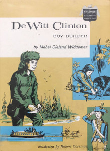 DeWitt Clinton: Boy Builder