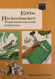 Eddie Rickenbacker: Young Racer and Flyer