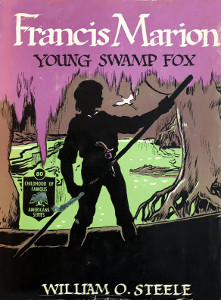 Francis Marion: Young Swamp Fox - Biblioguides
