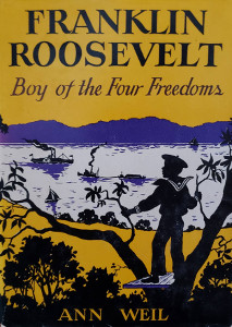 Franklin Roosevelt: Boy of the Four Freedoms