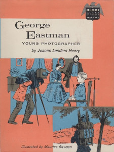 George Eastman: Young Photographer