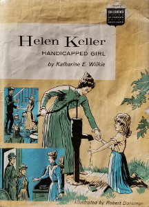 Helen Keller: Handicapped Girl 