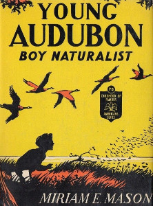Young Audubon: Boy Naturalist