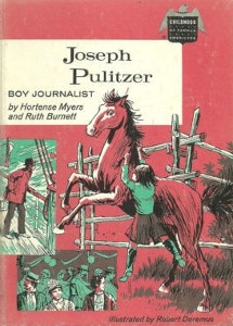 Joseph Pulitzer: Boy Journalist