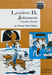 Lyndon B. Johnson: Young Texan