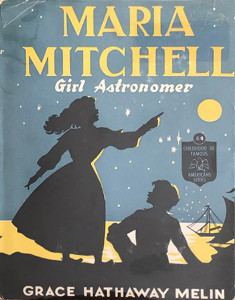Maria Mitchell: Girl Astronomer