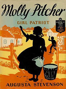 Molly Pitcher: Girl Patriot