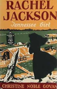 Rachel Jackson: Tennessee Girl