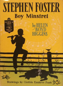 Stephen Foster: Boy Minstrel