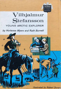 Vilhjalmur Stefansson: Young Arctic Explorer
