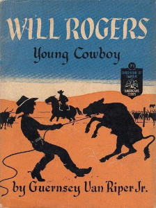Will Rogers: Young Cowboy